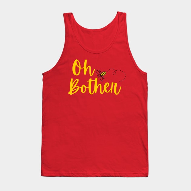 Oh Bother! Tank Top by Mint-Rose